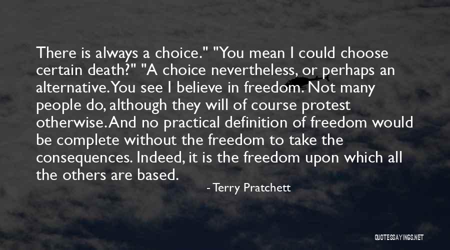 Freedom To Believe Quotes By Terry Pratchett