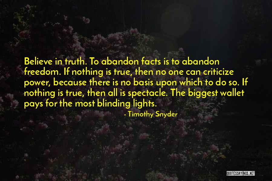 Freedom To Believe Quotes By Timothy Snyder