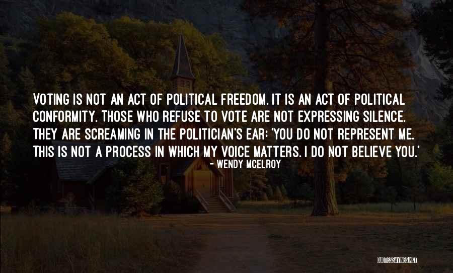 Freedom To Believe Quotes By Wendy McElroy