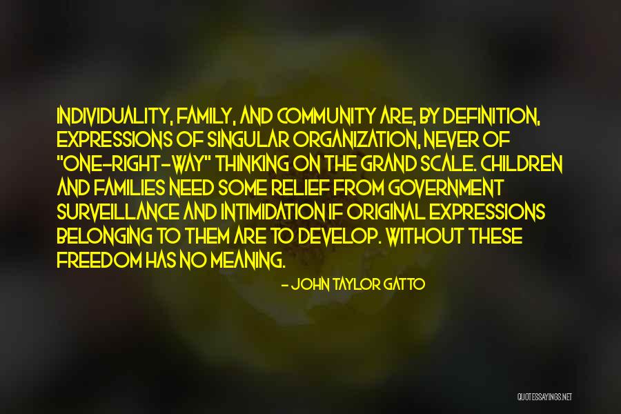 Freedom To Education Quotes By John Taylor Gatto
