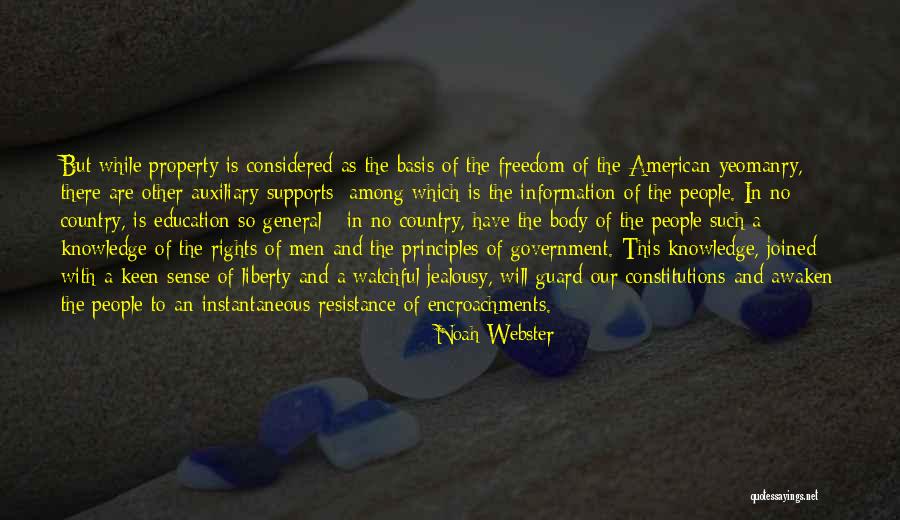 Freedom To Education Quotes By Noah Webster