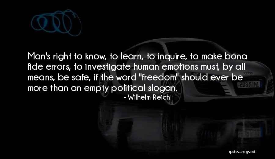 Freedom To Education Quotes By Wilhelm Reich