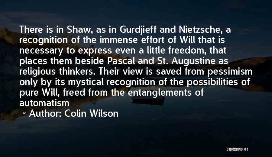 Freedom To Express Yourself Quotes By Colin Wilson