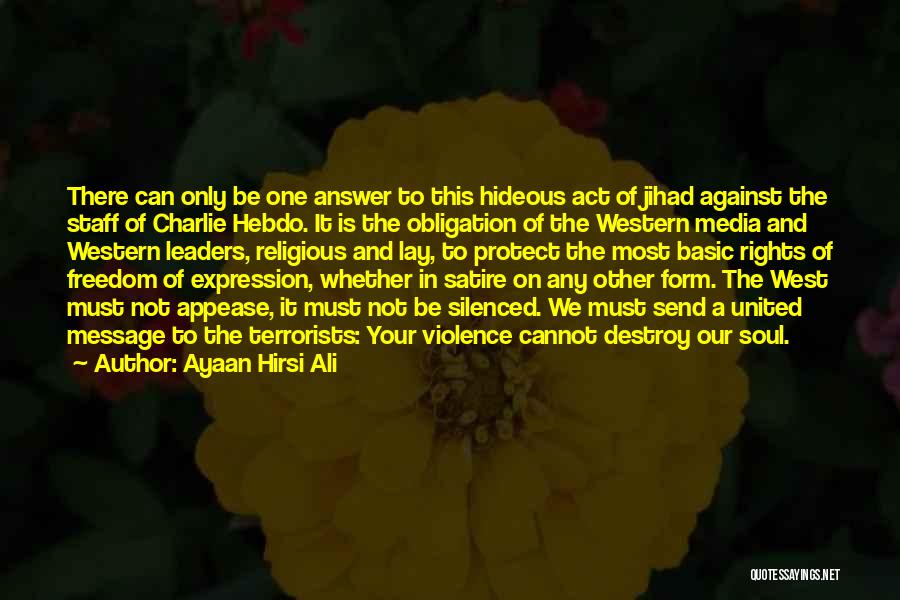 Freedom To Expression Quotes By Ayaan Hirsi Ali