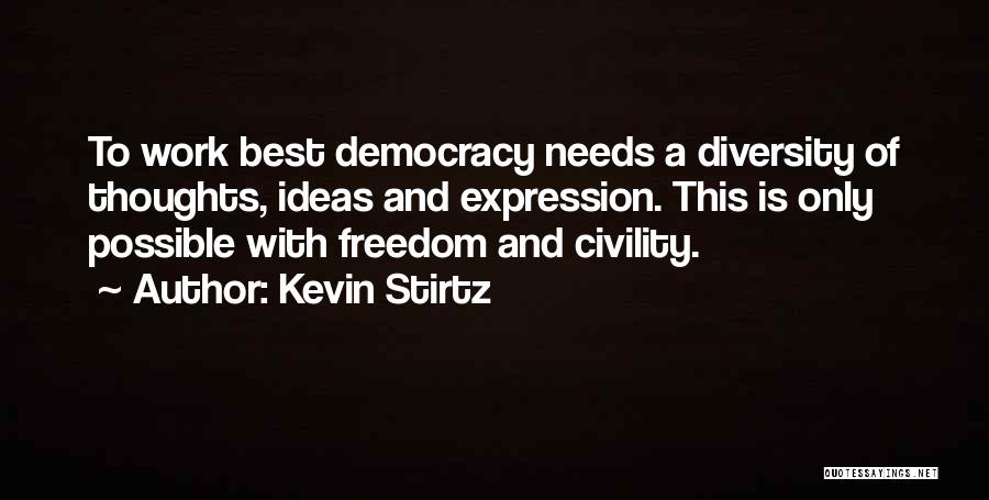 Freedom To Expression Quotes By Kevin Stirtz