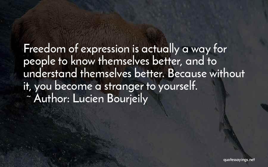 Freedom To Expression Quotes By Lucien Bourjeily