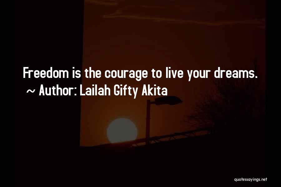 Freedom To Live Quotes By Lailah Gifty Akita