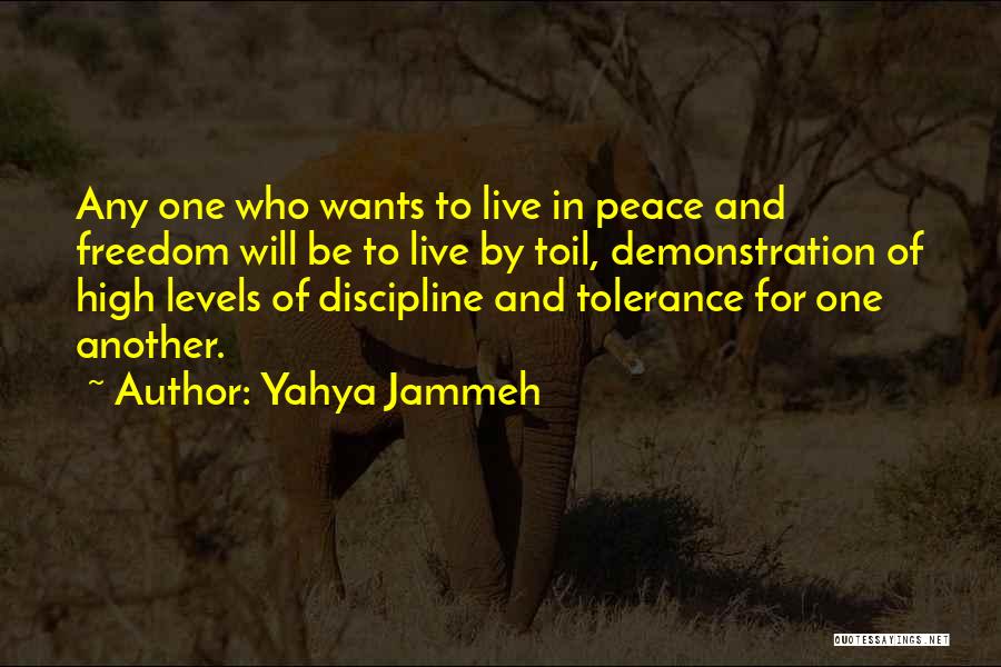 Freedom To Live Quotes By Yahya Jammeh
