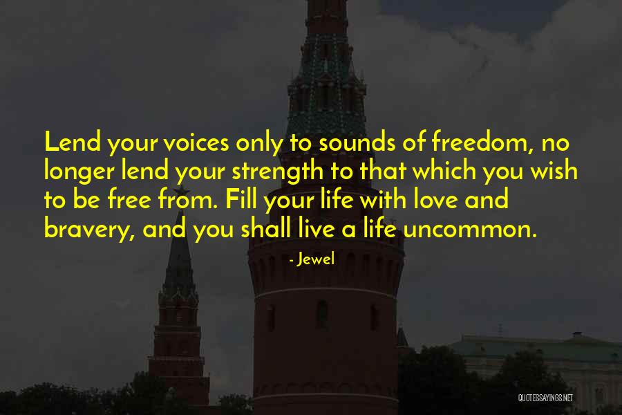 Freedom To Live Your Life Quotes By Jewel Freedom To Live Your Life Quotes By Jewel