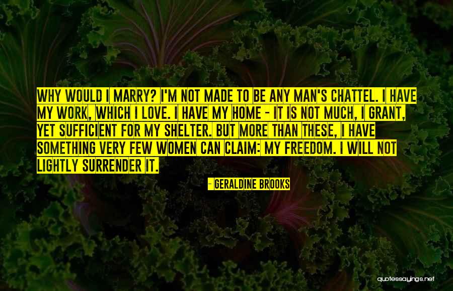 Freedom To Marry Quotes By Geraldine Brooks Freedom To Marry Quotes By Geraldine Brooks