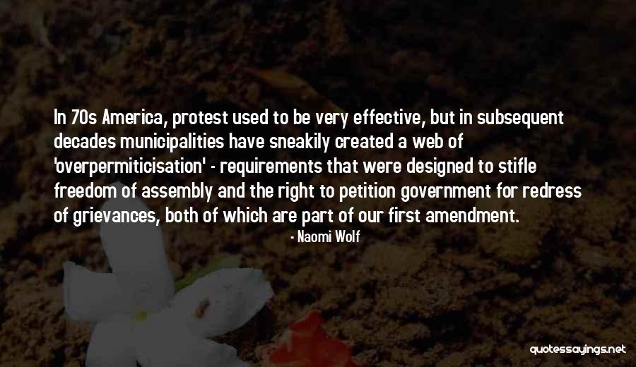 Freedom To Petition Quotes By Naomi Wolf Freedom To Petition Quotes By Naomi Wolf