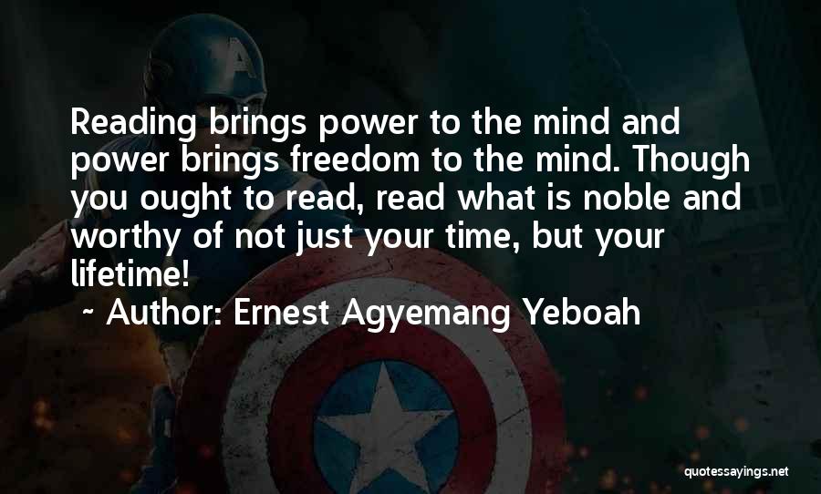 Freedom To Read Quotes By Ernest Agyemang Yeboah