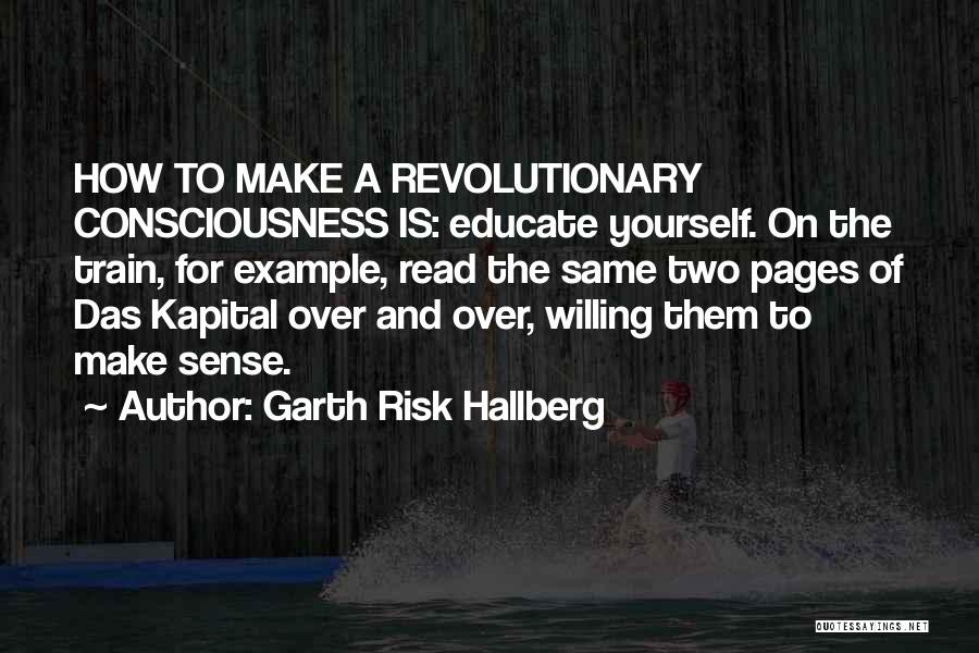 Freedom To Read Quotes By Garth Risk Hallberg