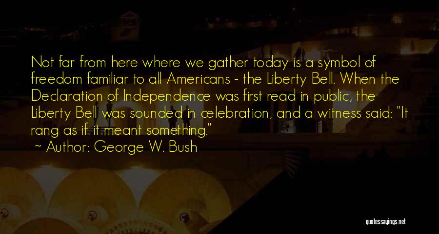 Freedom To Read Quotes By George W. Bush