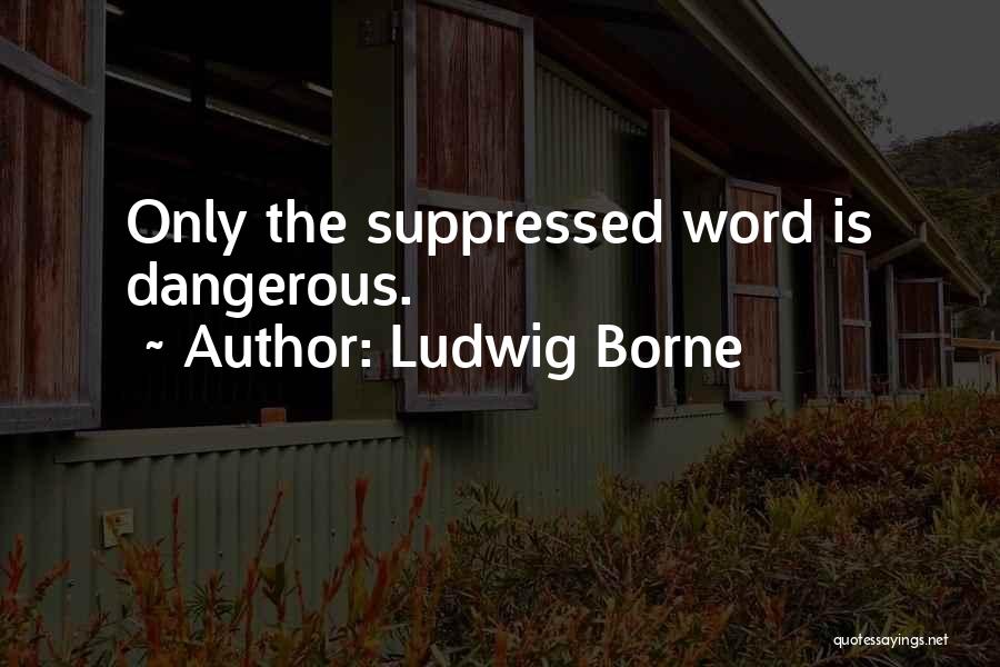 Freedom To Read Quotes By Ludwig Borne