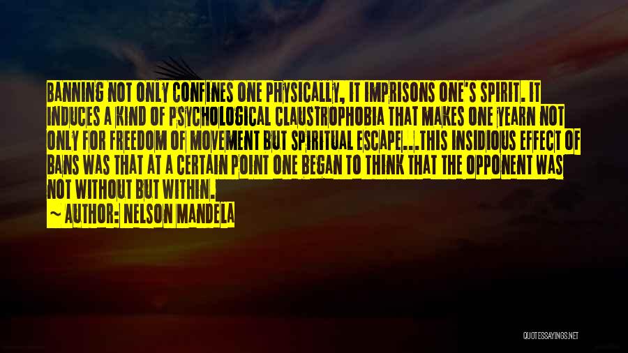 Freedom To Think Quotes By Nelson Mandela