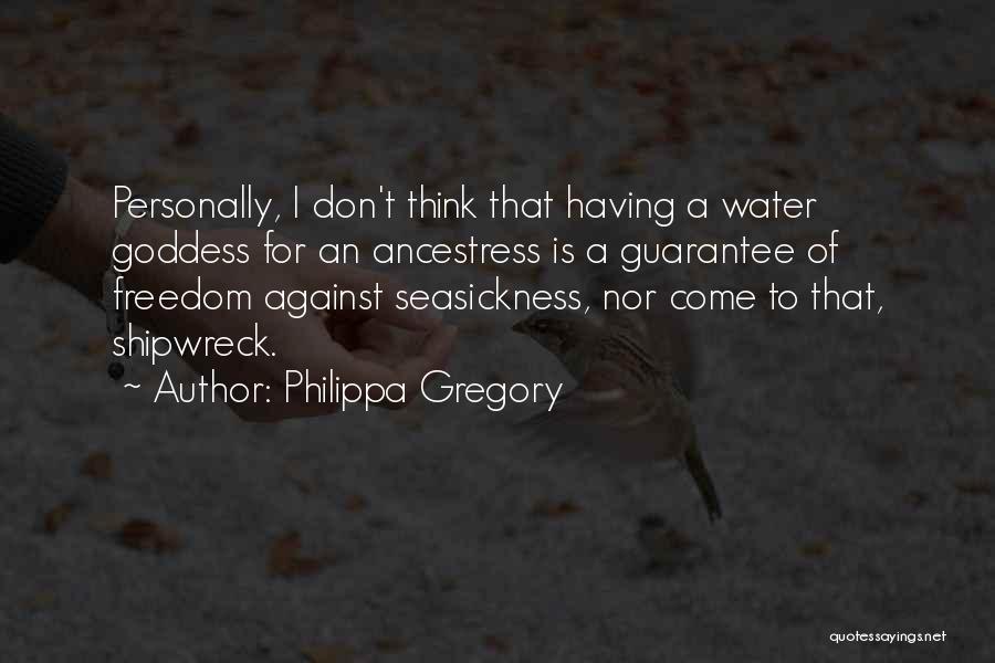 Freedom To Think Quotes By Philippa Gregory