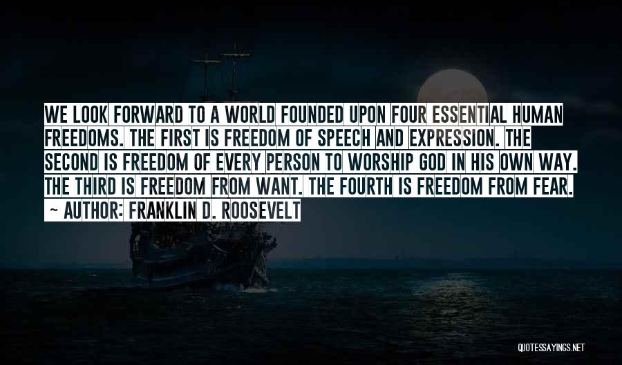 Freedom To Worship Quotes By Franklin D. Roosevelt