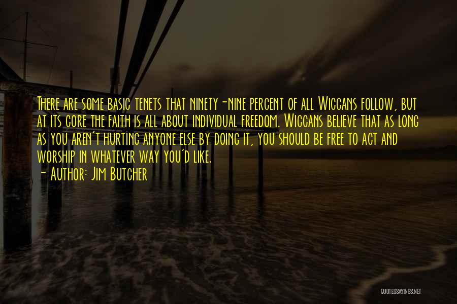 Freedom To Worship Quotes By Jim Butcher