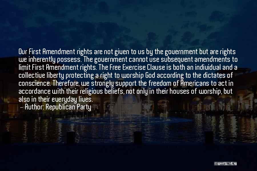 Freedom To Worship Quotes By Republican Party