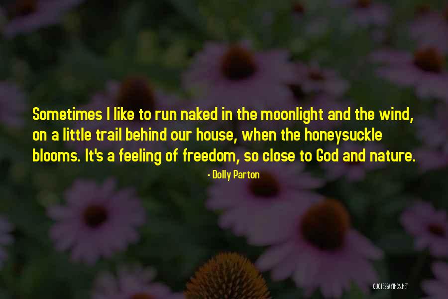 Freedom Trail Quotes By Dolly Parton Freedom Trail Quotes By Dolly Parton