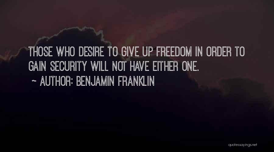 Freedom Vs Security Quotes By Benjamin Franklin