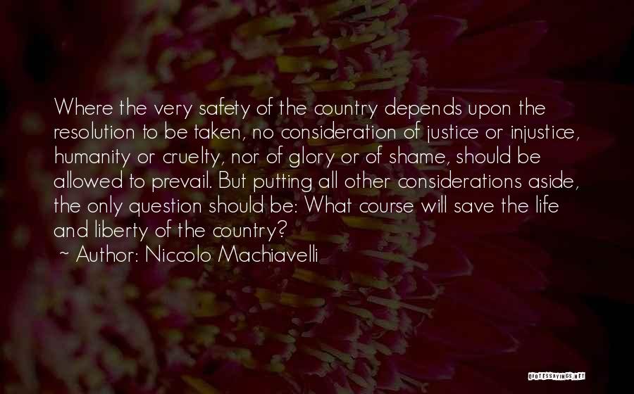 Freedom Will Prevail Quotes By Niccolo Machiavelli