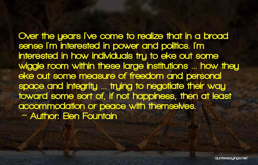 Freedom Writers Ben Quotes By Ben Fountain