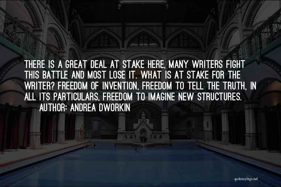 Freedom Writers Quotes By Andrea Dworkin