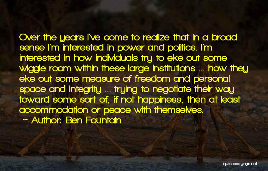 Freedom Writers Quotes By Ben Fountain