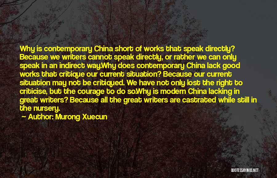 Freedom Writers Quotes By Murong Xuecun