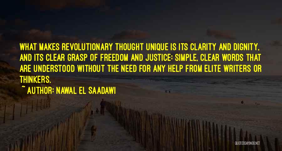 Freedom Writers Quotes By Nawal El Saadawi