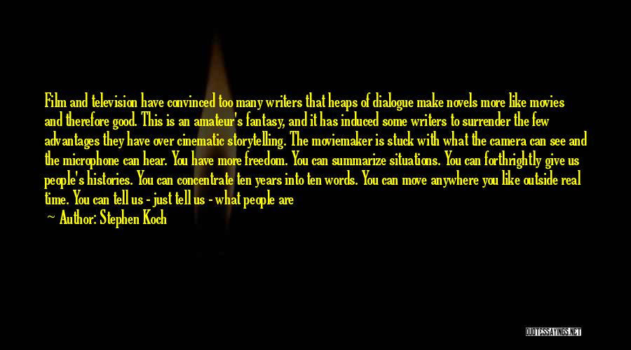 Freedom Writers Quotes By Stephen Koch