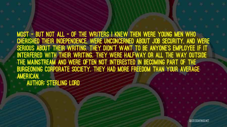 Freedom Writers Quotes By Sterling Lord