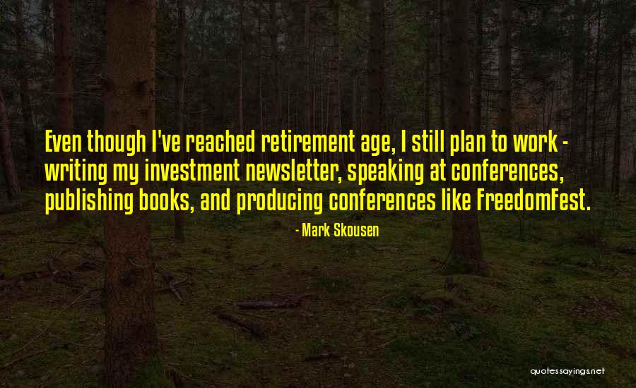 Freedomfest Quotes By Mark Skousen Freedomfest Quotes By Mark Skousen
