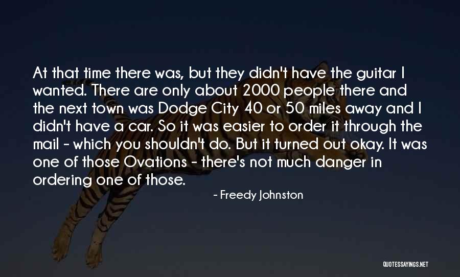 Freedy Johnston Quotes 1653835