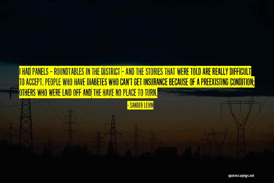 Freeganism Quotes By Sander Levin Freeganism Quotes By Sander Levin