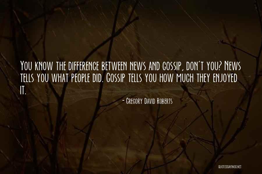 Freeholdsavingsandloan Quotes By Gregory David Roberts Freeholdsavingsandloan Quotes By Gregory David Roberts