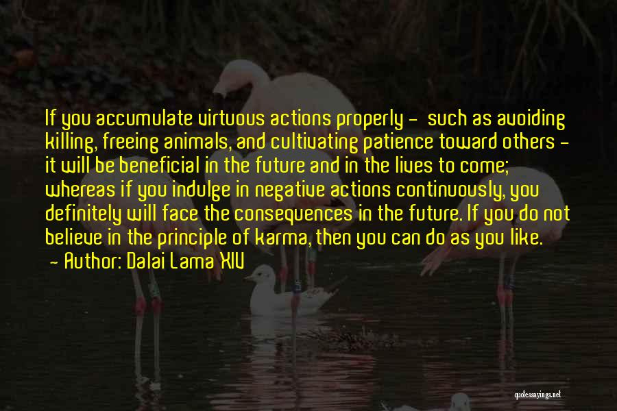 Freeing Animals Quotes By Dalai Lama XIV