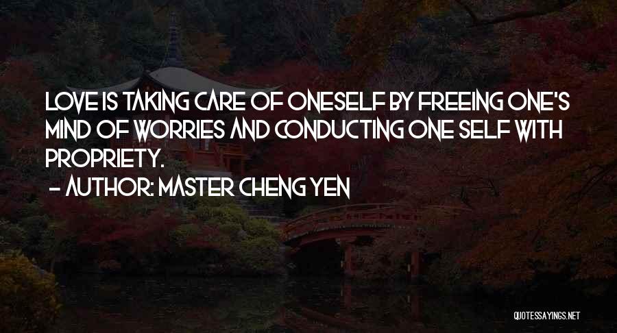 Freeing Oneself Quotes By Master Cheng Yen