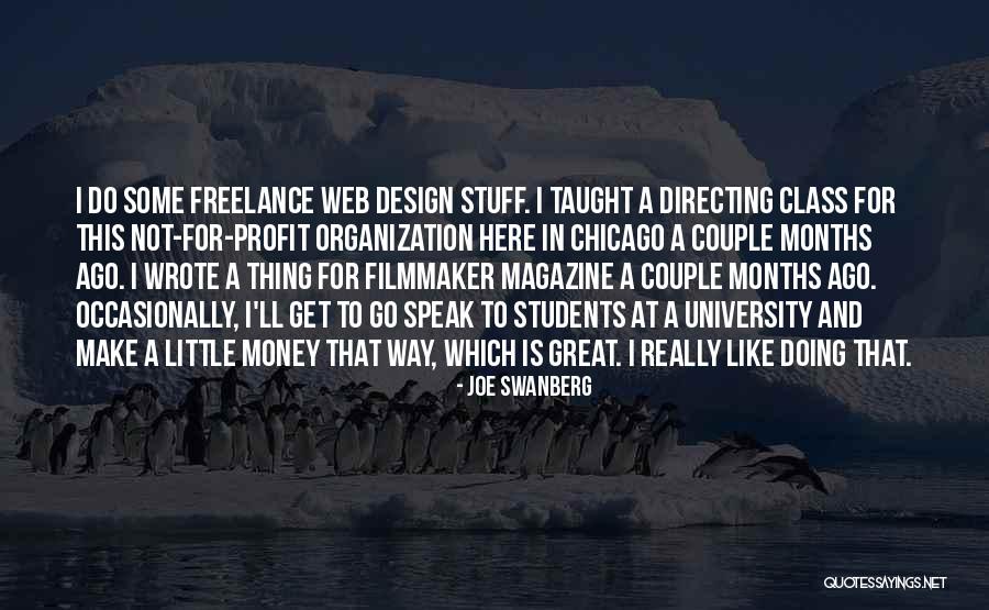 Freelance Design Quotes By Joe Swanberg