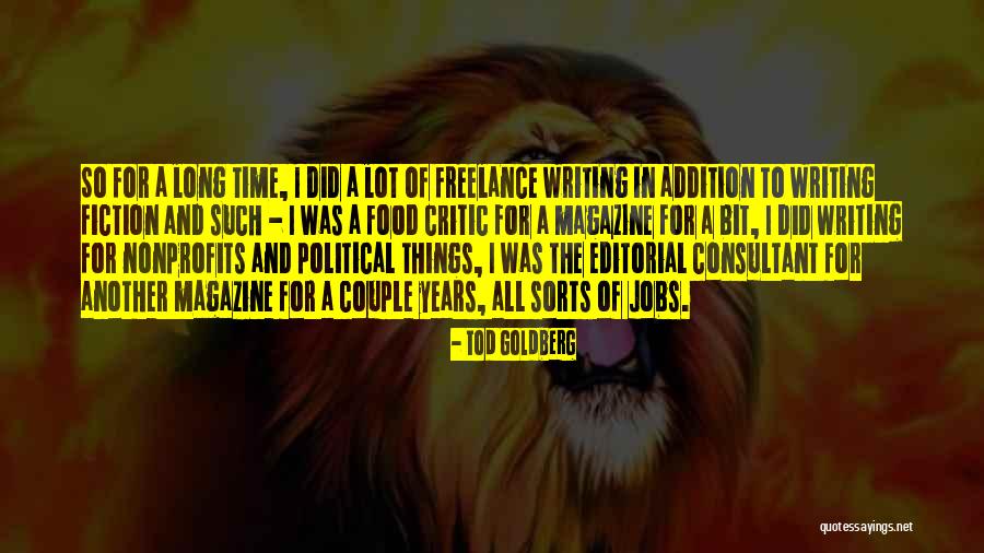 Freelance Quotes By Tod Goldberg Freelance Quotes By Tod Goldberg