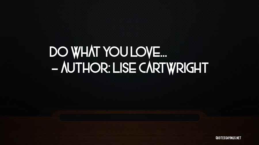 Freelancing Quotes By Lise Cartwright