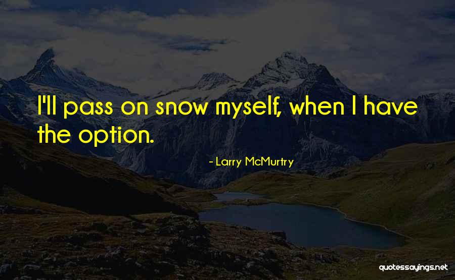 Freelander For Sale Quotes By Larry McMurtry Freelander For Sale Quotes By Larry McMurtry