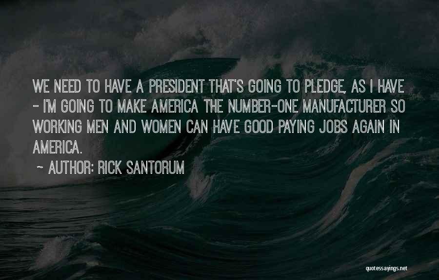 Freelanders Luxembourg Quotes By Rick Santorum