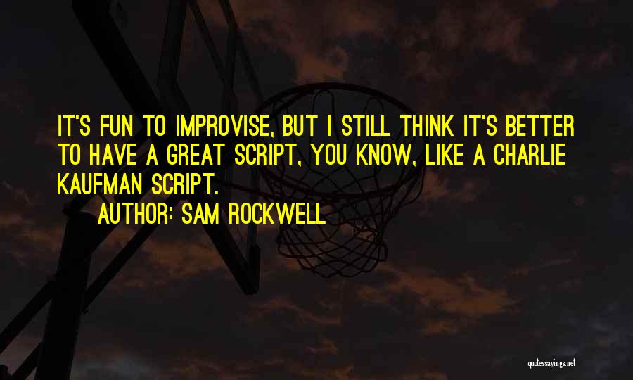 Freelanders Luxembourg Quotes By Sam Rockwell