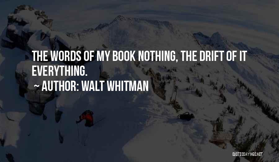 Freelanders Luxembourg Quotes By Walt Whitman
