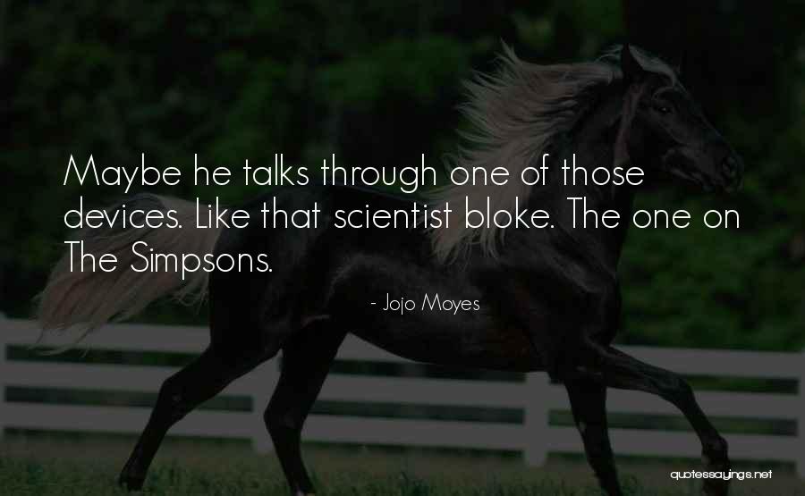 Freelon My Body Quotes By Jojo Moyes Freelon My Body Quotes By Jojo Moyes