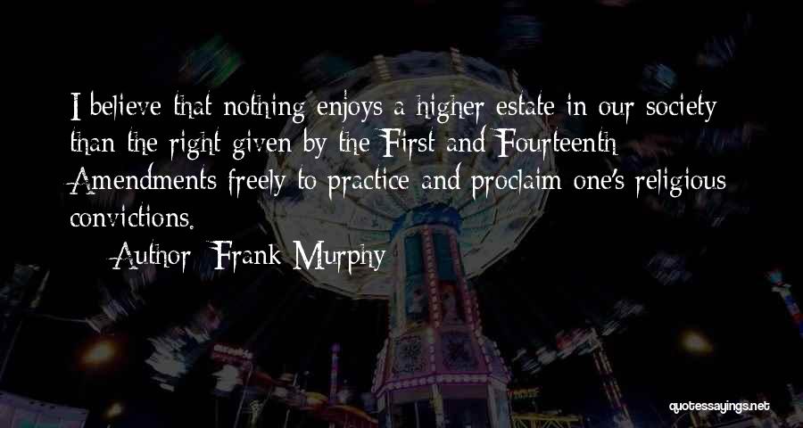 Freely Given Quotes By Frank Murphy