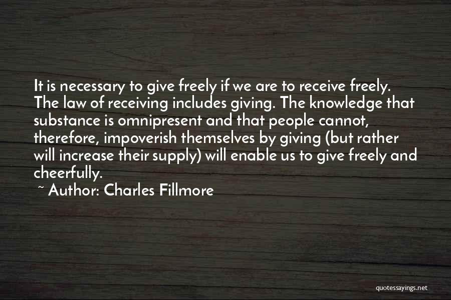 Freely Giving Quotes By Charles Fillmore